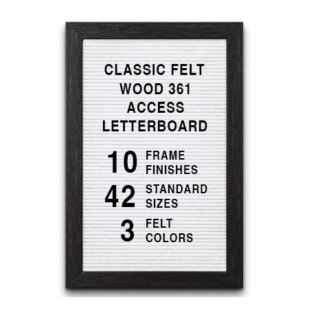 Access Letter Board™ 18 x 24 Open Face with Changeable #361-Style Wood Framed FELT Letter Board Display in 10 Wood Finishes