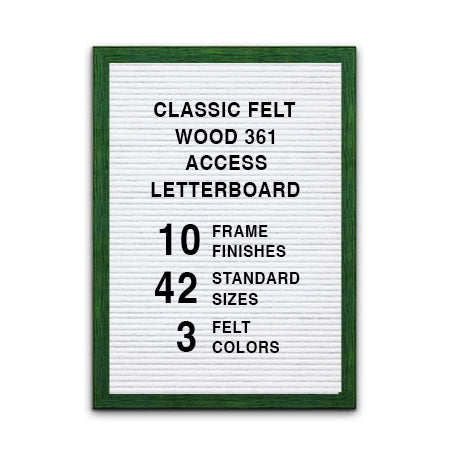 Access Letter Board 20 x 24 with Open Face #361 Wood Framed in 10 Finishes + 3 Felt Letterboard Colors